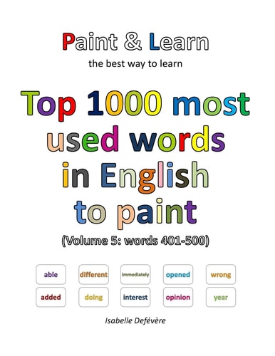 Top 1000 Most Used Words in English to Paint (Volume 5 Words 401-500)