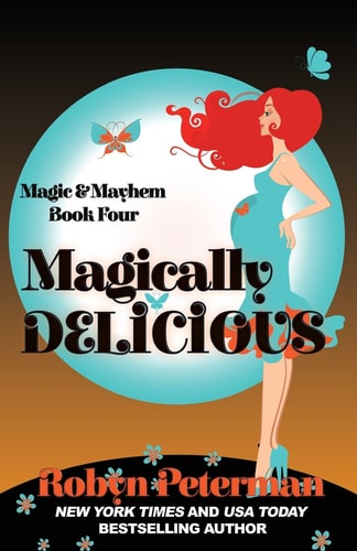 Magically Delicious Magic and Mayhem Book 4