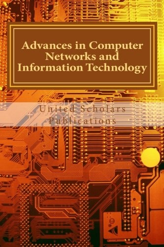 Advances in Computer Networks and Information Technology Volume: II