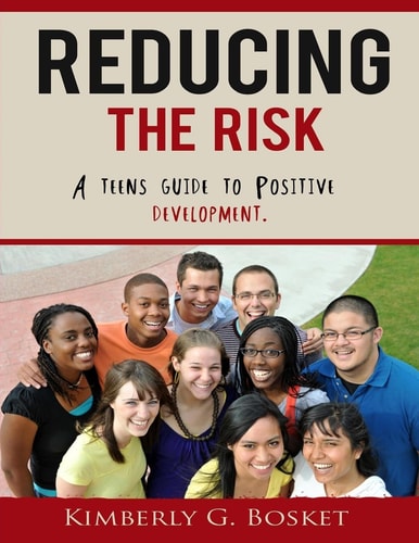 Reducing The Risk A Teens Guide To Positive Development"