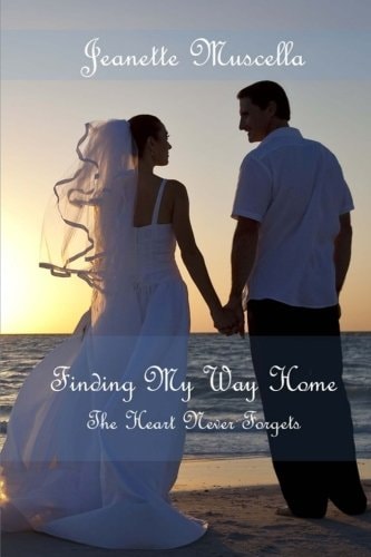 Finding My Way Home The Heart Never Forgets