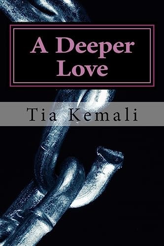 A Deeper Love The Sequel To Through The Eyes Of Love