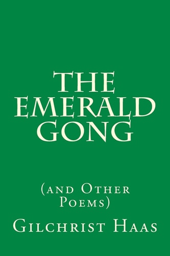 The Emerald Gong (and Other Poems)