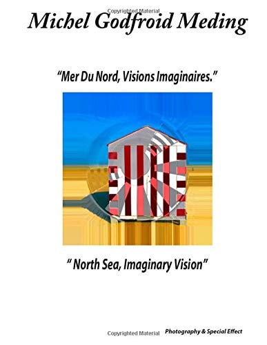 North Sea, Imaginary Vision Mer Du Nord, Visions Imaginaires