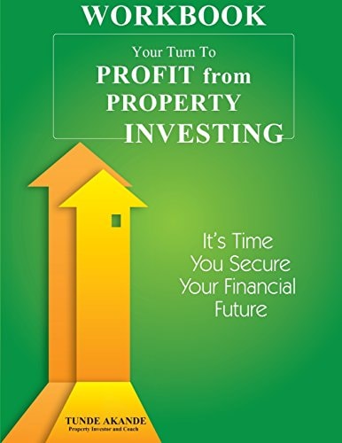 Your Turn To Profit From Property Investing Workbook