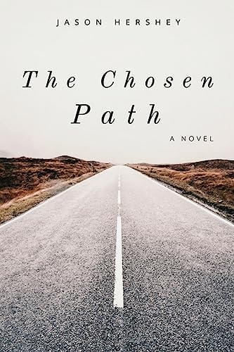 The Chosen Path