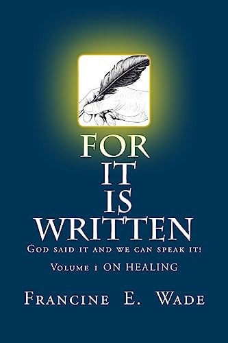 For It Is Written God Said It and We Can Speak It