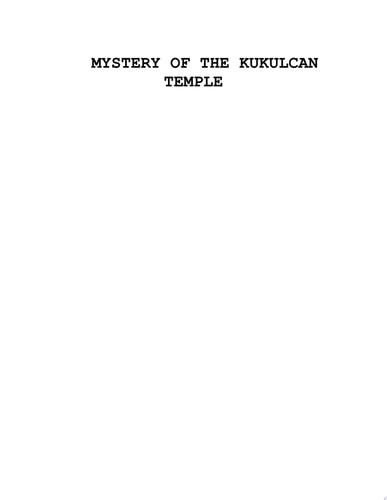 Mystery Of The Kukulan Temple