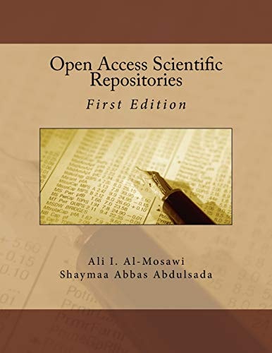Open Access Scientific Repositories First Edition