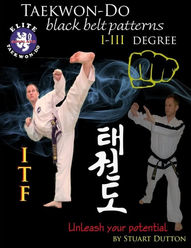 Taekwon Do ITF Black Belt Patterns I - III Degree