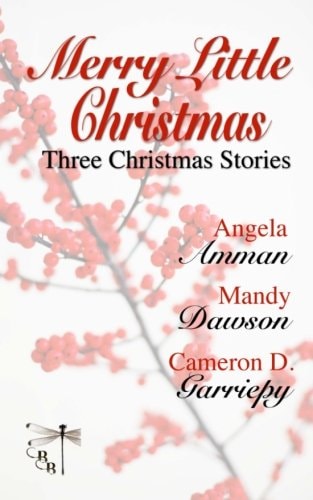 Merry Little Christmas Three Christmas Stories