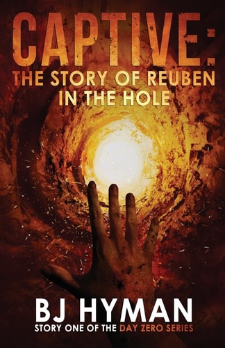Captive The Story of Reuben in the Hole
