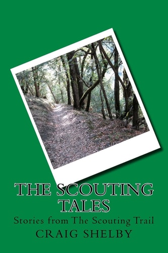 The Scouting Tales Stories from The Scouting Trail