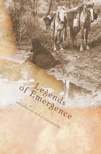 Legends of Emergence Memoir of Mythology