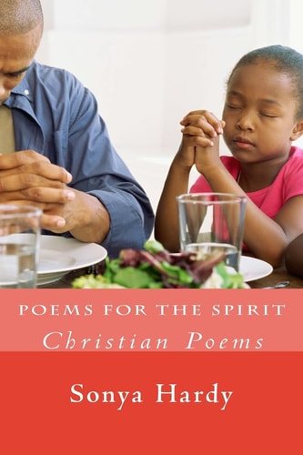 Poems for the Spirit Christian Poems