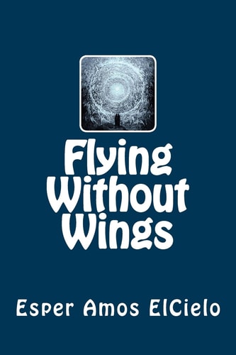 Flying Without Wings