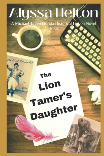 The Lion Tamer's Daughter A Michael Tallen Novel