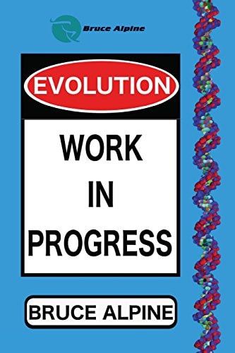 Evolution Work In Progress