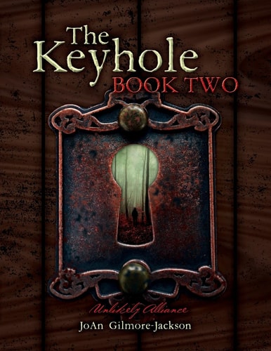 The Keyhole Book Two Unlikely Alliance