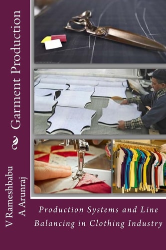 Garment Production A General View on Garment Production Concepts