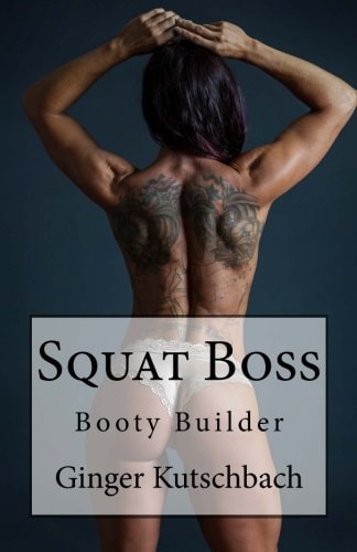 Squat Boss Booty Builder Program