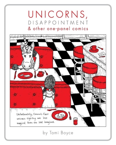 Unicorns, Disappointment and Other One-Panel Comics