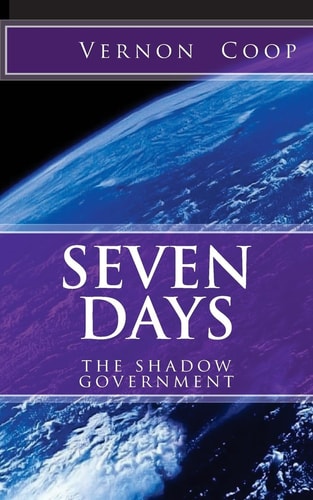 Seven Days Shadow Government