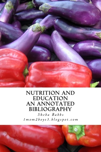 Education and Nutrition Annotated Bibliography