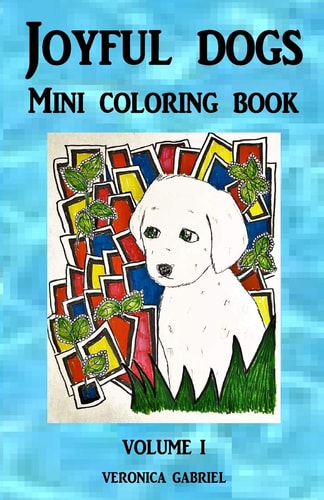 Joyful Dogs Mini Coloring Book Volume I