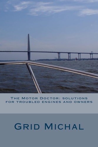 The Motor Doctor Solutions for Troubled Engines and Owners