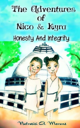 The Adventures of Nico and Kyra Honesty and Integrity