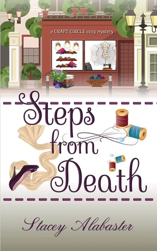 Steps from Death A Craft Circle Cozy Mystery
