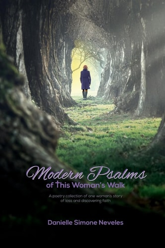 Modern Psalms of This Woman's Walk