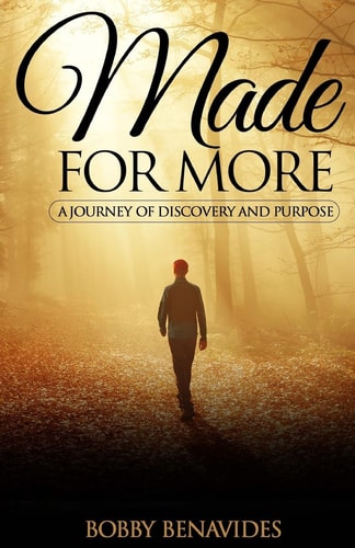 Made for More A Journey of Discovery and Purpose