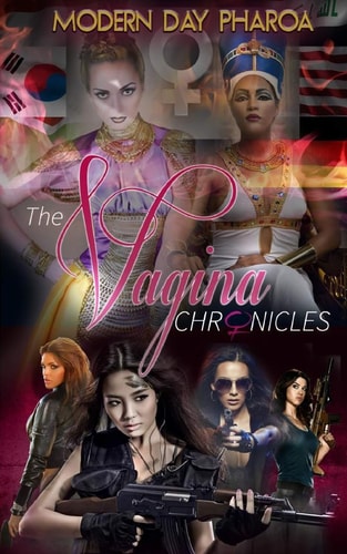 The Vagina Chronicles