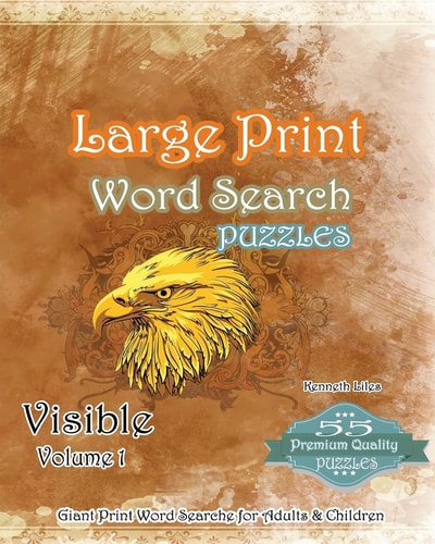 Large Print Word Search Puzzles Visible Volume 1 Large Print Word Search Puzzles and Games