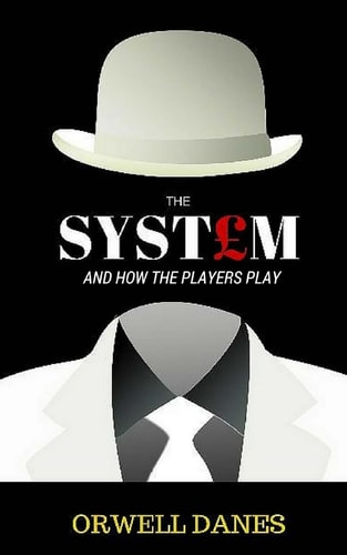 The System And How the Players Play