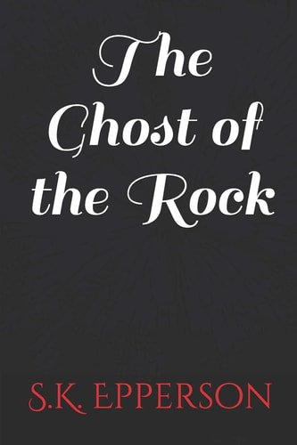 The Ghost of the Rock
