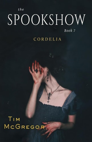 Spookshow 7 Cordelia