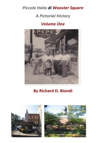 Piccola Italia Di Wooster Square A Pictorial History