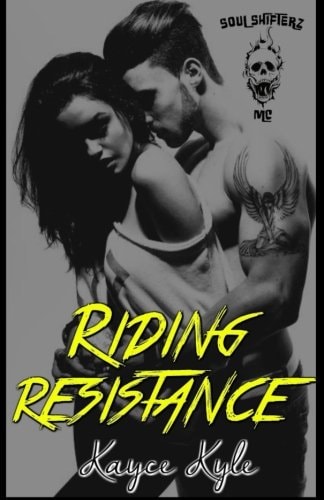 Riding Resistance Soul Shifterz MC