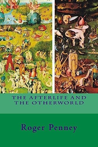 The Afterlife and the Other World