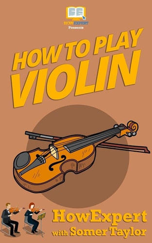 How To Play Violin