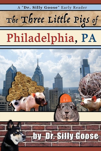 The Three Little Pigs of Philadelphia, PA