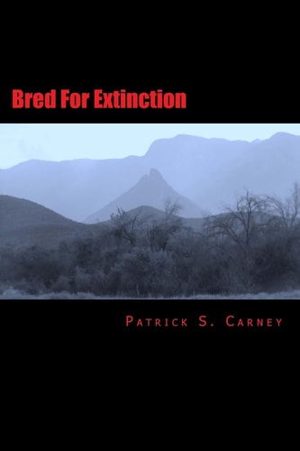 Bred for Extinction