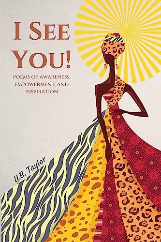 I See You! Poems of Awareness, Empowerment, and Inspiration