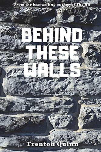 Behind These Walls