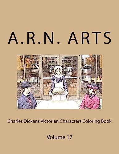 Charles Dickens Victorian Characters Coloring Book Volume 17