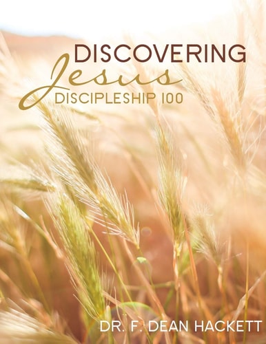 Discovering Jesus A Discipleship Manual