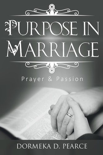 Purpose In Marriage Prayer & Passion